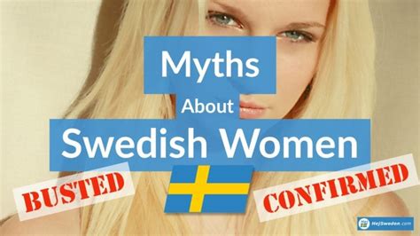 Swedish Women Myths Rumours About Women In Sweden Busted Confirmed Hej Sweden