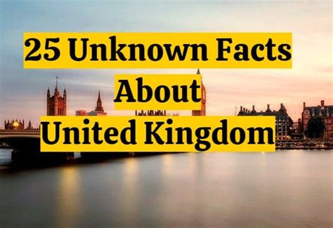 Top 25 Interesting Facts United Kingdom History And Culture Factins