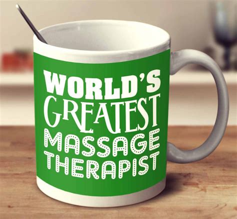 Worlds Greatest Massage Therapist