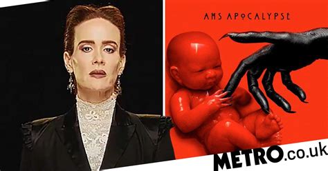 Sarah Paulson Looks Creepy In American Horror Story Apocalypse Trailer Metro News