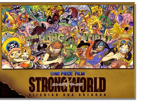 1999 ван пис / one piece. One Piece Film: Strong World - Eiichiro Oda Artbook ...