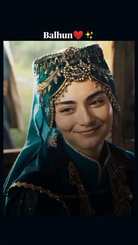 Balhun ️ Kurulus Osman Bala Hatun Turkish Women Beautiful Turkish