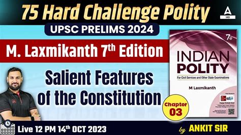 Indian Polity M Laxmikanth Th Edition Salient Features Of The Constitution By Ankit Sir
