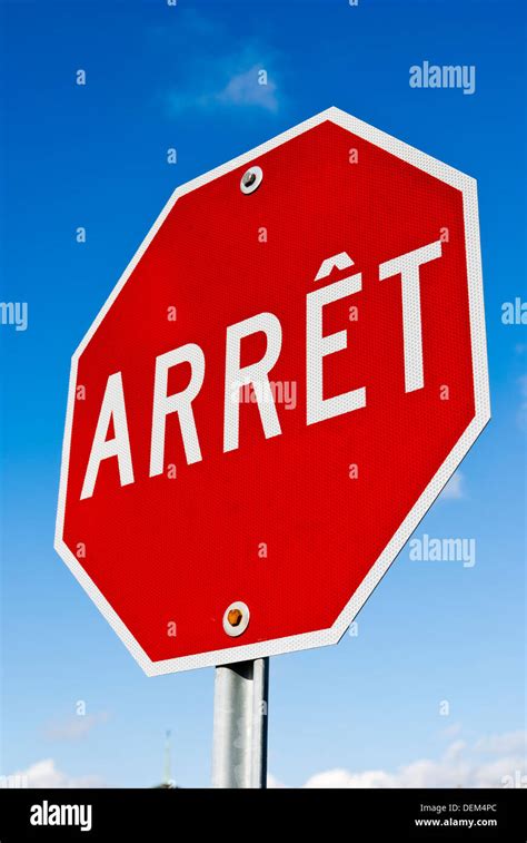 French Stop Sign Arrêt In Montréal Québec Canada Stock Photo Alamy