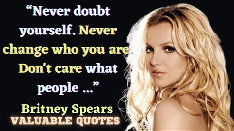 Inspirational Britney Spears Quotes And Sayings Youtube