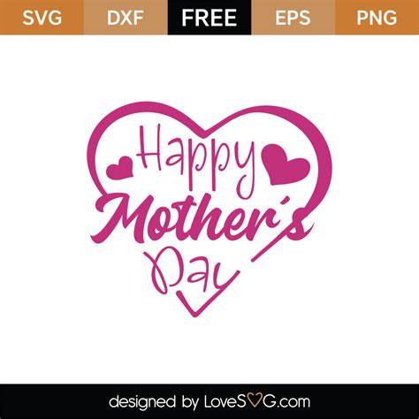 Free Happy Mothers Day Svg Cut File