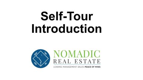 Nomadic Real Estate Self Tour Introduction Youtube