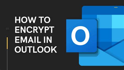 How To Encrypt Email In Outlook Step By Step Method Explained