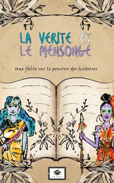 La V Rit Et Le Mensonge Un Conte Philosophique Pour Enfants By