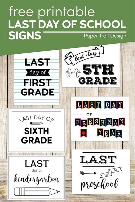 Free Printable Last Day Of School Signs For The First Grade Students To