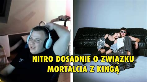 Nitro Dosadnie O ZwiĄzku Mortalcia Z KingĄ Nitro Mortalcio Genzie Kartonii Youtube