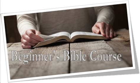 1 Beginners Bible Course Online Bible Correspondence Course