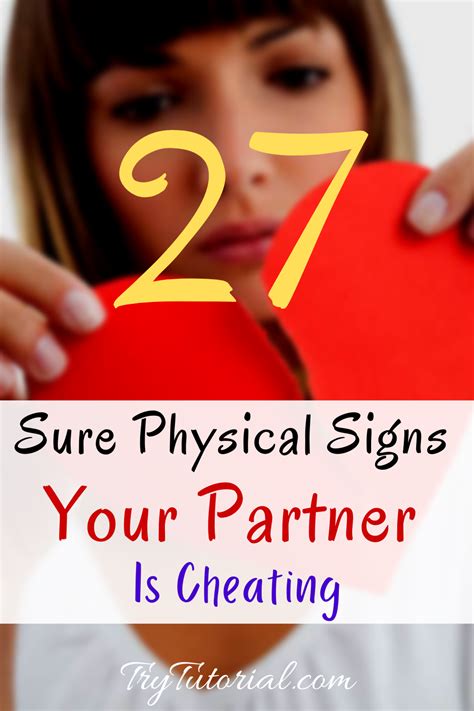 27 Sure Physical Signs Your Partner Is Cheating In A Relationship