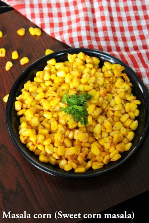 Hearty sweet corn recipes to brighten up your day! masala corn recipe, sweet corn masala - Yummy Indian Kitchen