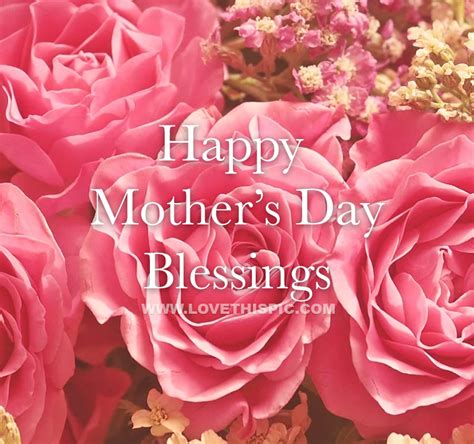 Romantic Happy Mothers Day Blessings Pictures Photos And Images For