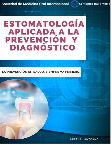 Estomatología Aplicada A La Prevención Y Diagnóstico By Sociedad De