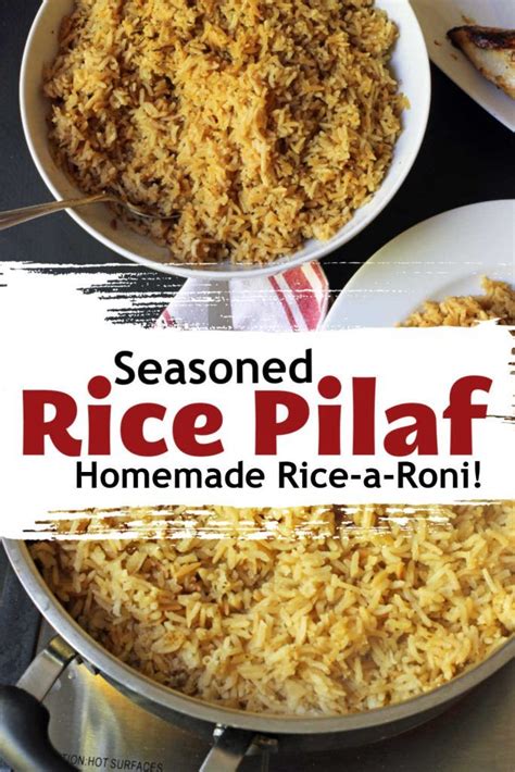Seasoned Rice Pilaf Or Rice A Roni Without The Box Seasoned Brown Rice