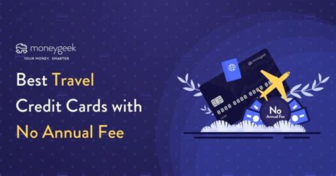 Travel Rewards Cards With No Annual Fee
