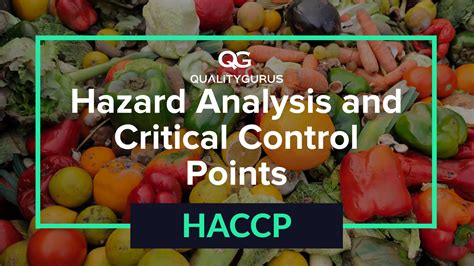 Hazard Analysis And Critical Control Point For Food Safety Management