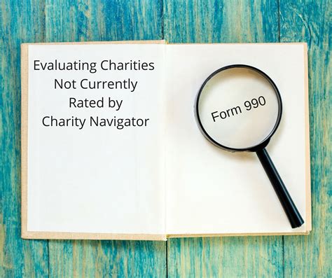 Evaluating Charities Not Currently Rated By Charity Navigator Charity Navigator