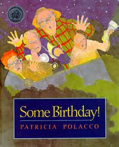 Some ideas on freebies are included as well! Some Birthday! eBook by Patricia Polacco | Official ...