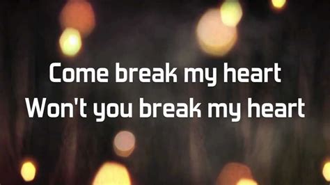 Watch official video, print or download text in pdf. Jonny Diaz - Break My Heart Lyrics (Official) - YouTube