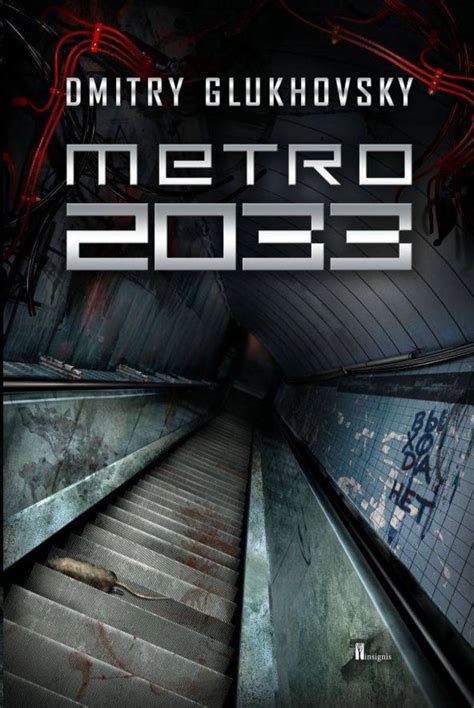 Metro 2033 An Odyssey Set In The Russian Post Apocalypse Hobbylark