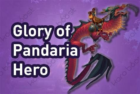 Hope it helps you guys out, if you get stuck on an achievement leave. Buy Glory of the Pandaria Hero | Koroboost.com