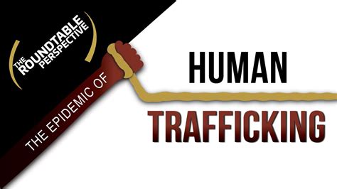 The Epidemic Of Human Trafficking With Charles Hounmenou The Roundtable Perspective 122 Youtube