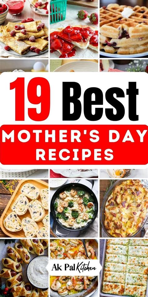 19 Easy Mothers Day Recipes Mothers Day Dinner Mothers Day Meals Mothers Day Brunch Buffet