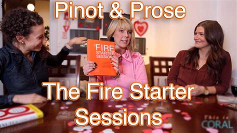 pinot and prose the fire starter sessions by danielle laporte youtube