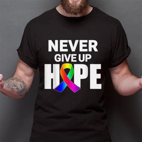 Premium Never Give Up Hope All Cancer Awareness Ribbon Shirt Hoodie