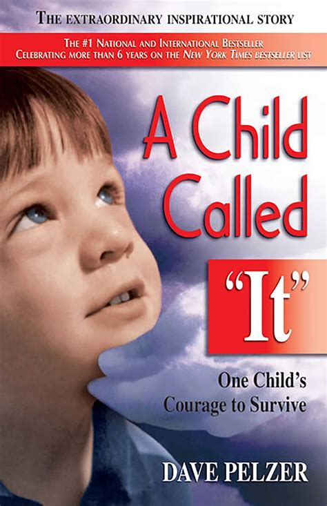 A Child Called It Book By Dave Pelzer Official Publisher Page