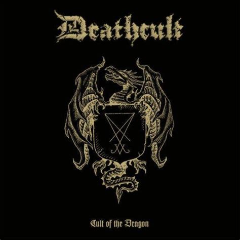 Deathcult Cult Of The Dragon Reviews Encyclopaedia Metallum The Metal Archives