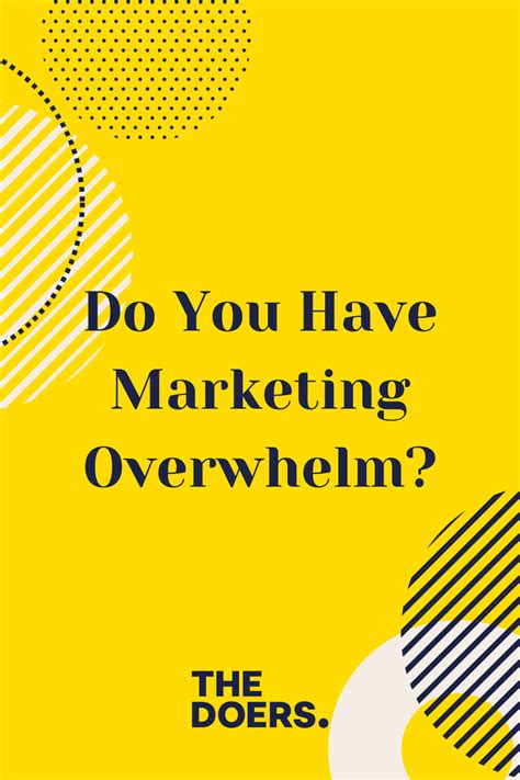 Do You Have Marketing Overwhelm — The Doers Brand Marketing Consultants