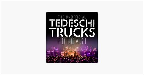 ‎the Unofficial Tedeschi Trucks Podcast 78 I Am The Moon Ii Ascension Recap Show On Apple