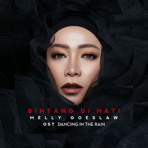 Bpm And Key For Bintang Di Hati From Dancing In The Rain By Melly Goeslaw Tempo For