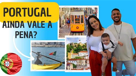 Ainda Vale A Pena Morar Em Portugal Youtube