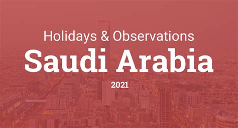 Holidays and Observances in Saudi Arabia in 2021