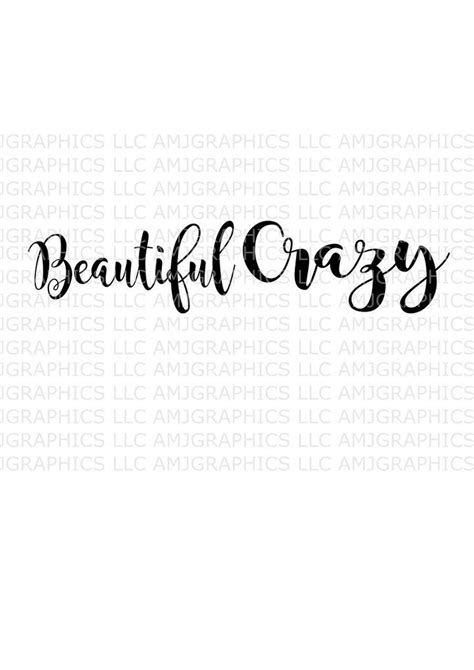 Beautiful Crazy Svg Digital Download By Amjgraphics On Etsy