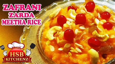 Zafrani Zarda Meetha Rice Yummy Sweet Rice Recipe Traditional
