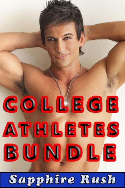 College Athletes Bundle Bisexual Mmf Threesome By Sapphire Rush Nook Book Ebook Barnes