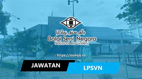 Kerja terkini lembaga penduduk dan pembangunan keluarga negara. Jawatan Kosong Lembaga Pembangunan Seni Visual Negara (LPSVN)