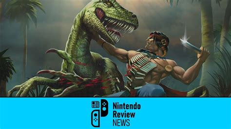Nintendo Review News Turok On Switch Youtube