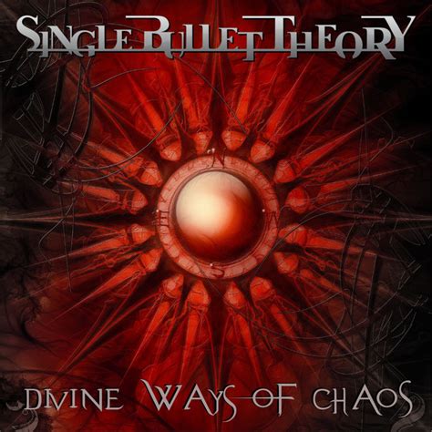 divine ways of chaos album by single bullet theory spotify