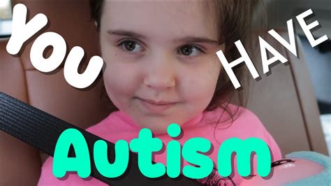 Telling Our Daughter She Has Autism Youtube