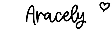 Aracely Name Meaning Origin Variations And More