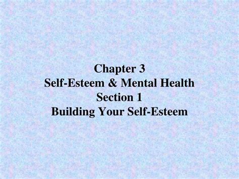 Ppt Chapter 3 Self Esteem And Mental Health Section 1