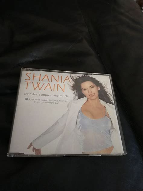 Shania Twain That Dont Impress Me Much Cd Ebay