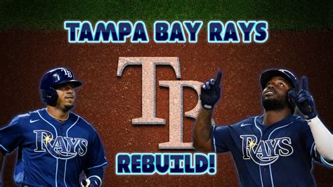 Rebuilding The Tampa Bay Rays Mlb The Show Franchise Youtube